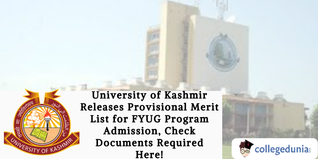 University of Kashmir Releases Provisional Merit List for FYUG Program Admission, Check Documents Required Here!
